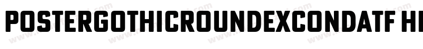 PosterGothicRoundExCondATF Heavy字体转换